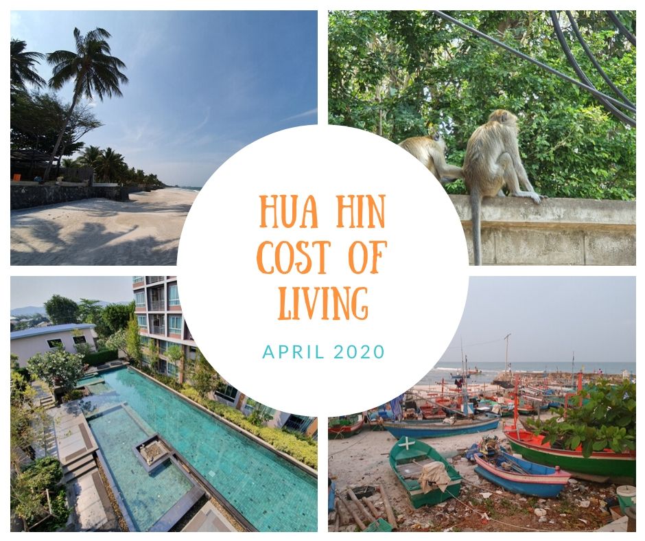 Hua Hin Cost of Living April 2020